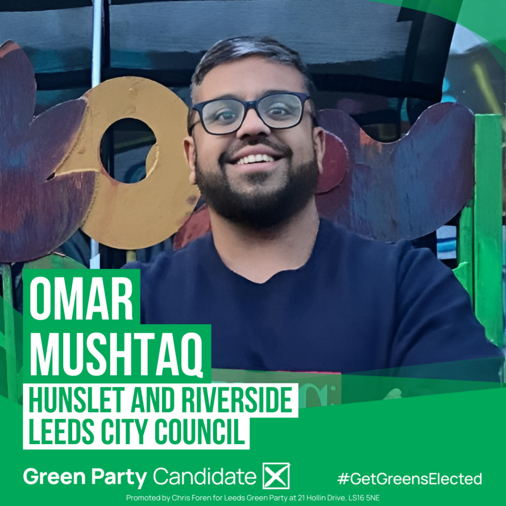 Omar Mushtaq Hunslet & Riverside Ward